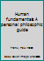 Human fundamentals: A personal philosophic guide B0006C50UM Book Cover