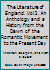 The Literature of England. Vol 2. An Anthology and a History from the Dawn of the Romantic Movement to the Present Day B002KCDV84 Book Cover