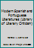 Modern Spanish and Portuguese Literatures (Library of Literary Criticism) 0804432805 Book Cover