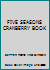 FIVE SEASONS CRANBERRY BOOK B002ASX9VM Book Cover