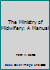 The Ministry of Midwifery: A Manual 0967891000 Book Cover
