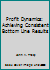 Profit Dynamics: Achieving Consistent Bottom Line Results 1556231105 Book Cover