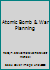 The Atomic Bomb and War Planning: Concepts and Capabilities (America's Plans for War Against the Soviet Union, 1945-50) 0824071581 Book Cover