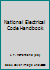 National Electrical Code Handbook B000HN2BX4 Book Cover
