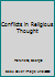 Conflicts in Religious Thought B002U7LW58 Book Cover