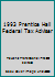 Prentice Hall Federal Tax Advisor, 1993 0139785604 Book Cover
