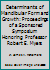 Determinants of Mandibular Form and Growth: Proceedings of a Sponsored Symposium Honoring Professor Robert E. Myers B00SXAJIHU Book Cover
