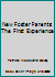 New Foster Parents: The First Experience 0877054959 Book Cover