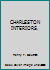 Charleston Interiors B0041F3NP4 Book Cover