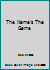 The Name's The Game B007RCHIUO Book Cover