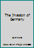 The Invasion of Germany B003VZVD8Y Book Cover