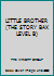 LITTLE BROTHER 0780274148 Book Cover