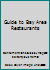 Guide to Bay Area Restaurants 0961143290 Book Cover