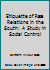Etiquette of Race Relations in the South: A Study in Social Control 0805203265 Book Cover