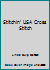 Stitchin' USA Cross Stitch B001PB94IW Book Cover
