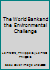 The World Bank and the Environmental Challenge 0941664988 Book Cover