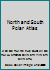 North and South Polar Atlas 7503152141 Book Cover