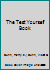 The Test Yourself Book 0914090968 Book Cover