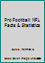 Pro Football: NFL Facts & Statistics 0533067588 Book Cover