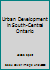 Urban Development in South-Central Ontario 0886290155 Book Cover