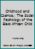 Childhood and cosmos;: The social psychology of the Black African child 0879530049 Book Cover