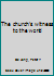 The church's witness to the world B0007ELI4Q Book Cover