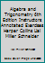 Algebra and Trigonometry 6th Edition Instructors Annotated Exercises Harper Collins Lial Miller Schneider 0673469360 Book Cover