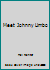 Meet Johnny Limbo B001D5PL82 Book Cover