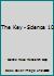 The Key - Science 10 (BC) 1553715845 Book Cover