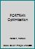 Fortran Optimization (A.P.I.C. studies in data processing) 0124924808 Book Cover