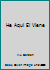 He Aqui el Viene : He Is Coming 8472289176 Book Cover