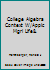 College Algebra Context W/Applc Mgrl Life& 0321369742 Book Cover