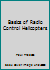 Basics of Radio Control Helicopters 0911295089 Book Cover