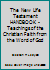 The New Life Testament Handbook - Teachings of the Christian Faith from the Word of God B005QLNDHU Book Cover