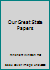 Our Great State Papers B000HDC49U Book Cover