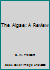 The Algae: A Review B000NZZ3CM Book Cover