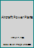 Aircraft Power Plants B00L2QT5I4 Book Cover