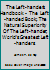 The Left-hander's Handbook - The Left-handed Book; The Natural Superiority Of The Left-hander; World's Greatest Left-handers B0012M308E Book Cover