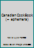 Canadian Cook Book (+ ephemera) B00CNEWFM2 Book Cover