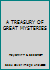 A TREASURY OF GREAT MYSTERIES B0029EMVDO Book Cover