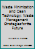Waste Minimization and Clean Technology: Waste Management Strategies for the Future 0122621700 Book Cover