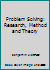 Problem Solving: Research, Method and Theory B000IO6TEE Book Cover