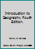 Introduction to Geography. Fourth Edition. B0015Z1FOO Book Cover