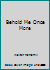 Behold Me Once More B0011327VU Book Cover
