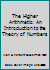 The Higher Arithmetic: An Introduction to the Theory of Numbers B008ZB5NR6 Book Cover