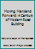 Moving Maryland Forward: A Century of Modern Road Building 0982178018 Book Cover