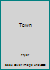 Wide Wide World: Town 1559930047 Book Cover