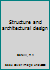 Structure and architectural design B0006YPSK2 Book Cover