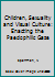 Children, Sexuality and Visual Culture: Enacting the Paedophilic Gaze 1137480823 Book Cover