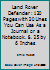 Land Rover Defender : 120 Pages with 20 Lines You Can Use As a Journal or a Notebook . 8. 25 by 6 Inches 1661502008 Book Cover